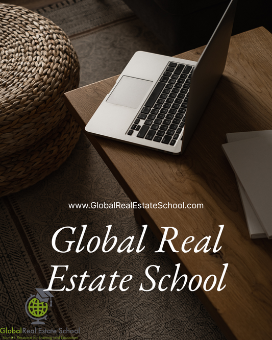 How to Choose the Right Real Estate School — And Why Global Real Estate School Might Be the Best Fit for You