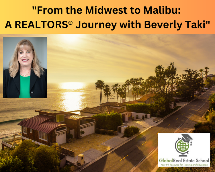 "From the Midwest to Malibu: A Realtor's Journey with Beverly Taki"